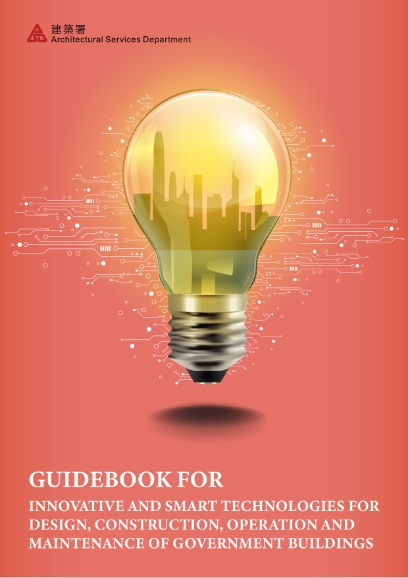 Guidebook for Innovative and Smart Technologies for Design,
Construction, Operation and Maintenance of Government Buildings.
