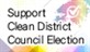 Support Clean District Council Election